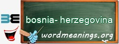 WordMeaning blackboard for bosnia-herzegovina